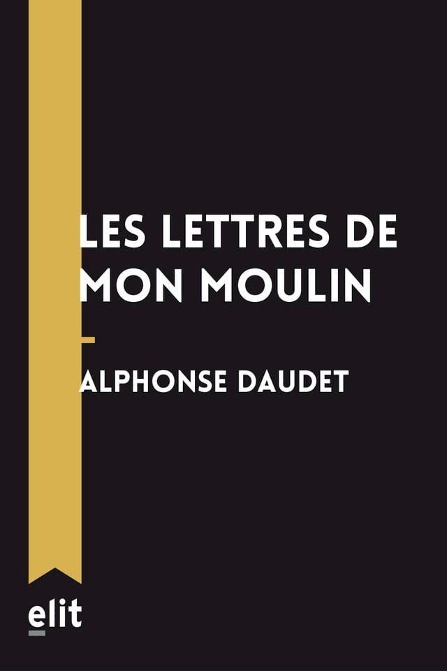  Les lettres de mon moulin(Kobo/電子書)