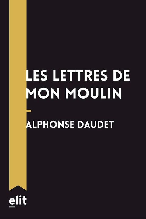 Les lettres de mon moulin(Kobo/電子書)