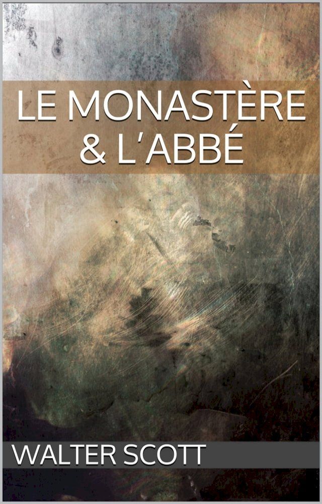  Le Monastère & L’Abbé(Kobo/電子書)