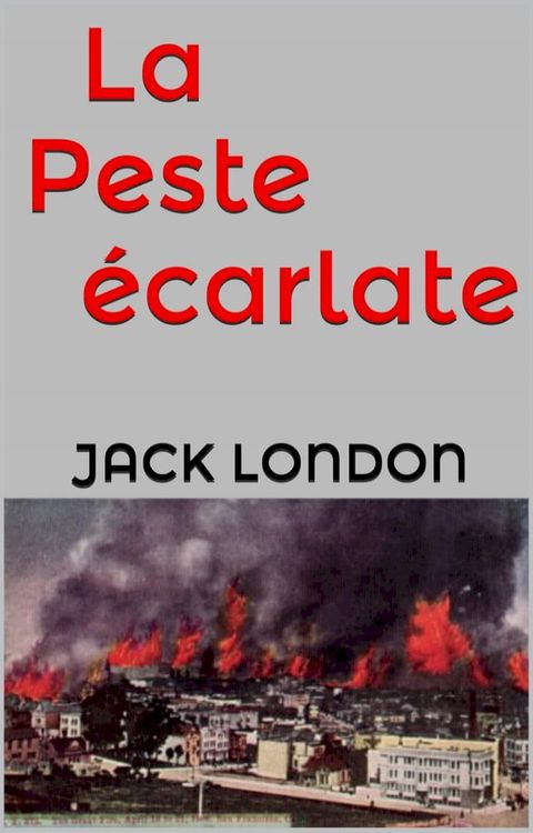 La Peste &eacute;carlate(Kobo/電子書)