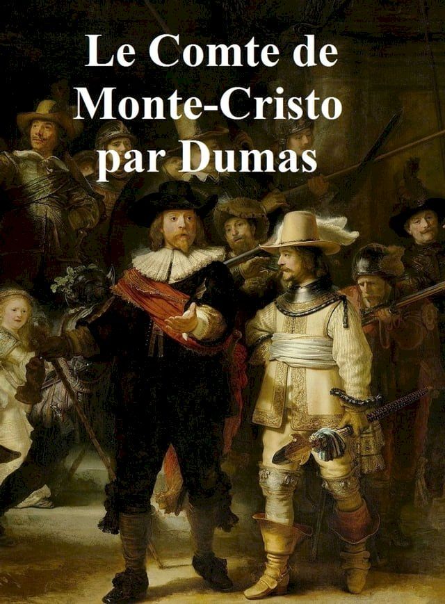  Le Comte de Monte-Cristo(Kobo/電子書)