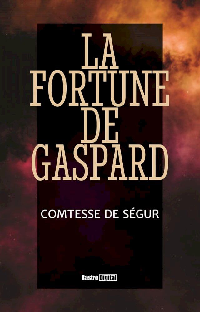  La Fortune de Gaspard(Kobo/電子書)