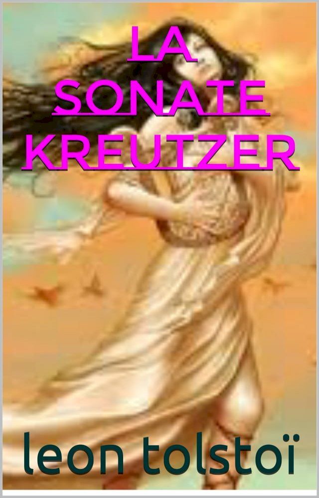  la sonate a kreutzer(Kobo/電子書)