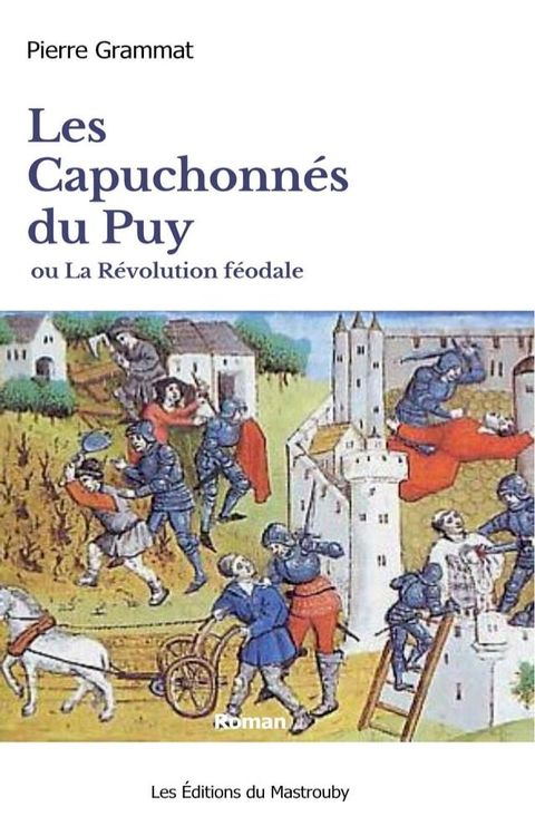 Les Capuchonn&eacute;s du Puy(Kobo/電子書)