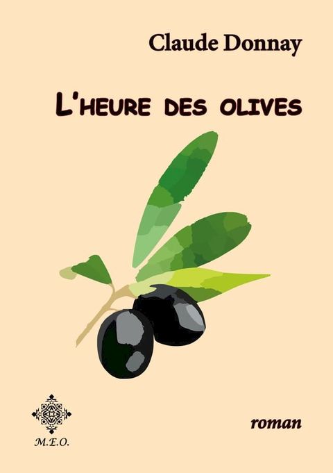 L'heure des olives(Kobo/電子書)