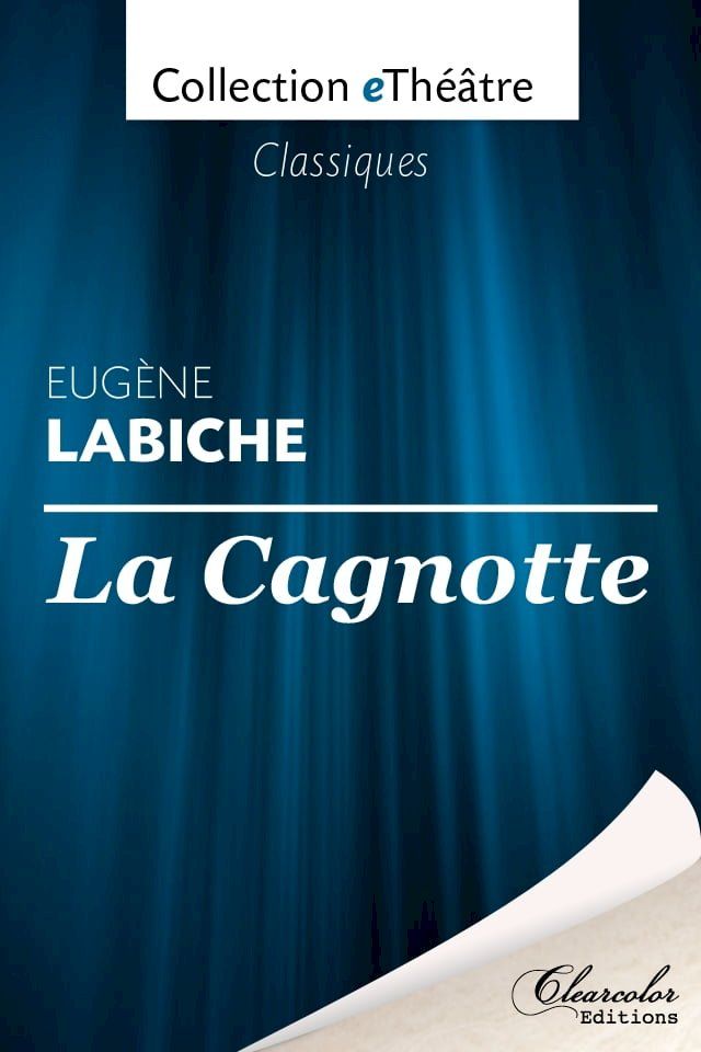  La cagnotte - Eug&egrave;ne Labiche(Kobo/電子書)