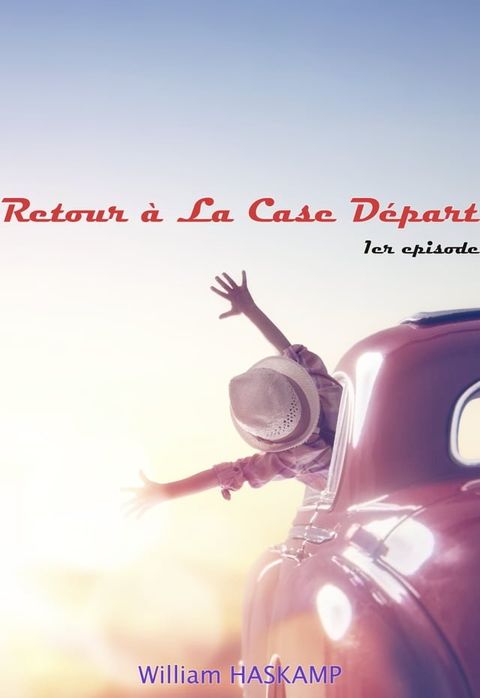 Retour à La Case Départ(Kobo/電子書)