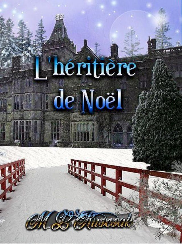  L'héritière de Noël(Kobo/電子書)