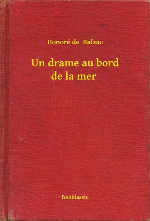 Un drame au bord de la mer(Kobo/電子書)