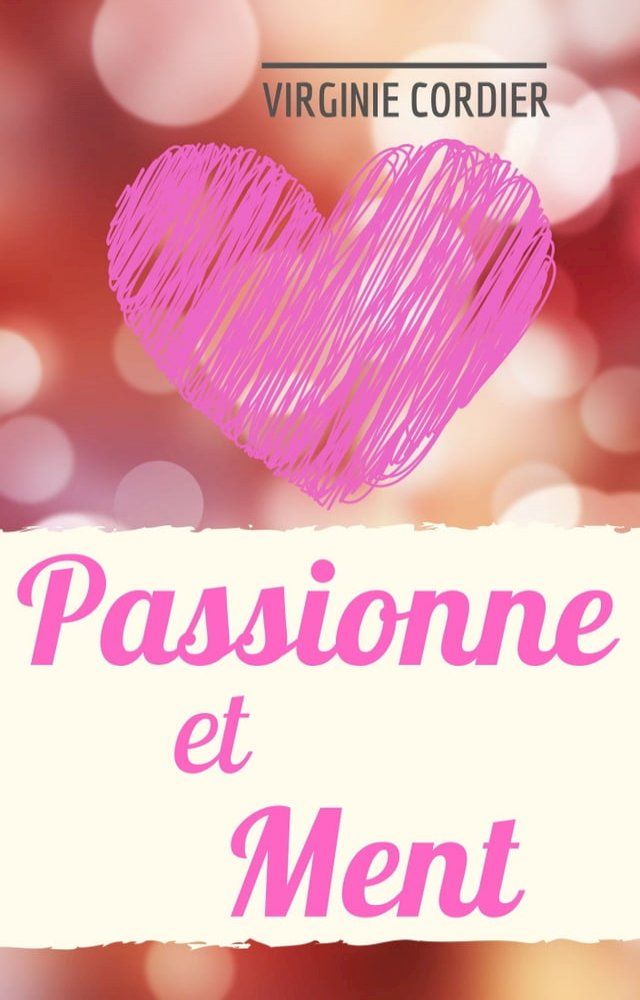  Passionne et Ment(Kobo/電子書)