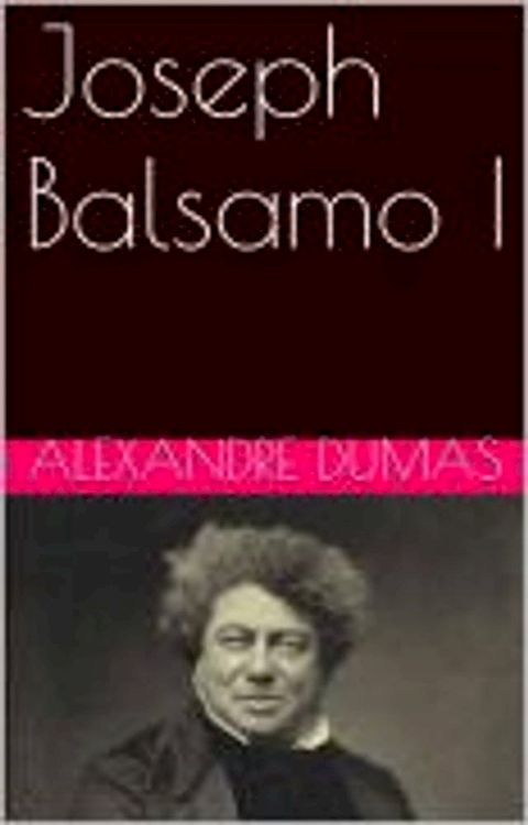 Joseph Balsamo I(Kobo/電子書)