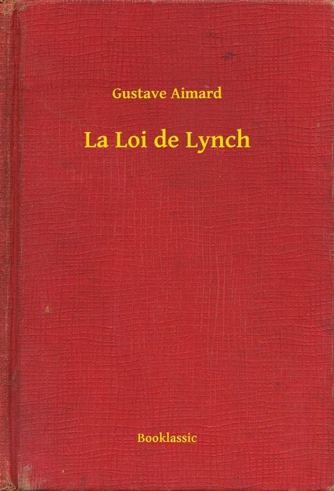 La Loi de Lynch(Kobo/電子書)