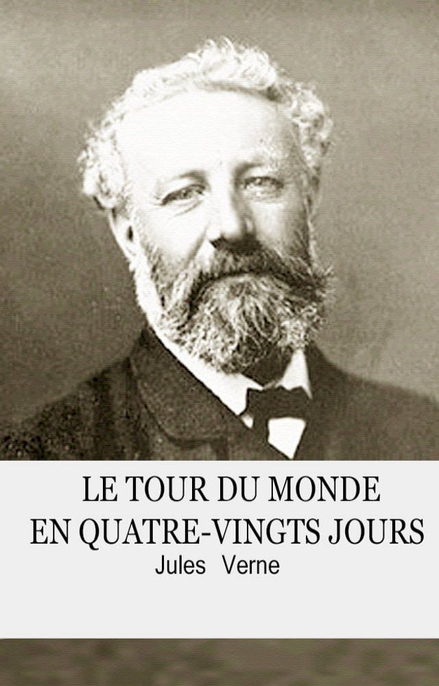  LE TOUR DU MONDE EN QUATRE-VINGTS JOURS(Kobo/電子書)