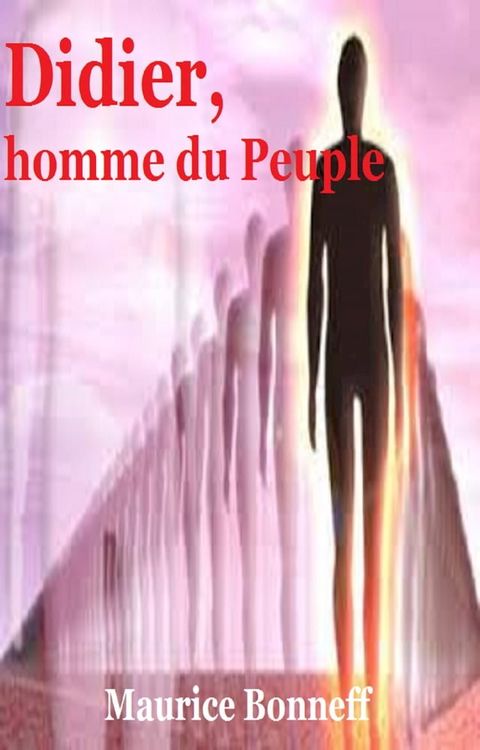 Didier homme du Peuple(Kobo/電子書)