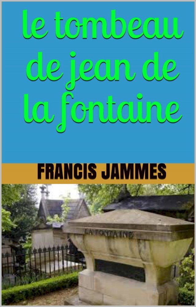  le tombeau de jean de la fontaine(Kobo/電子書)