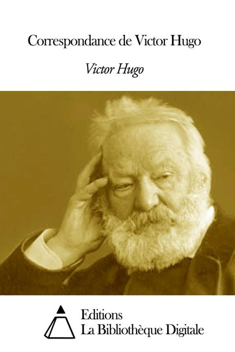 Correspondance de Victor Hugo(Kobo/電子書)