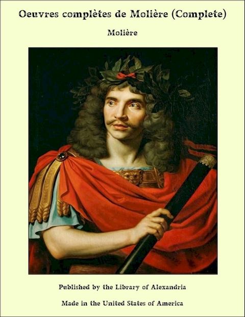 Oeuvres complètes de Molière (Complete)(Kobo/電子書)