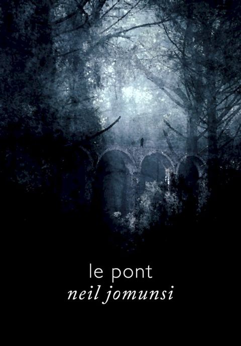 Le Pont (Projet Bradbury, #17)(Kobo/電子書)