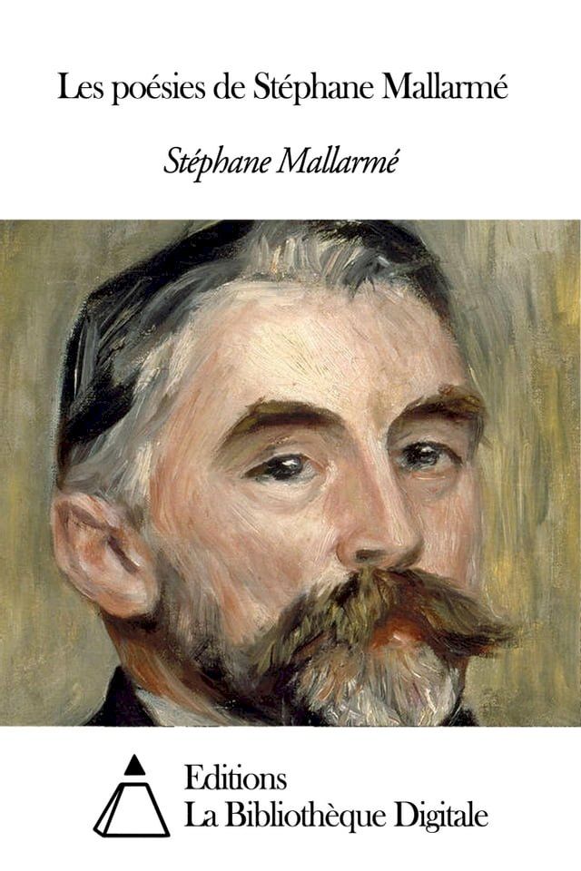  Les po&eacute;sies de St&eacute;phane Mallarm&eacute;(Kobo/電子書)