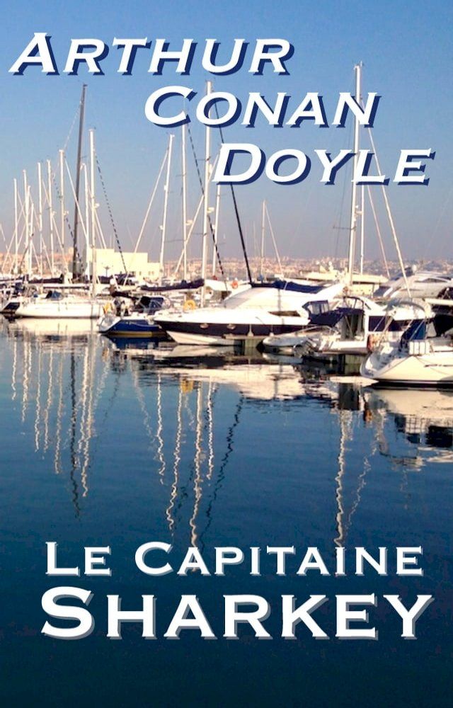  Le Capitaine Sharkey(Kobo/電子書)