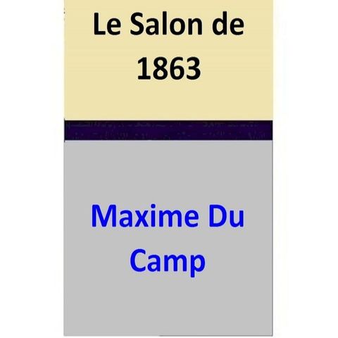 Le Salon de 1863(Kobo/電子書)