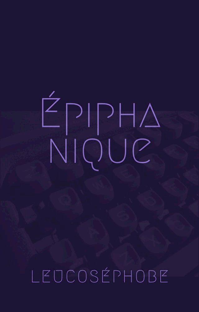  &Eacute;piphanique(Kobo/電子書)