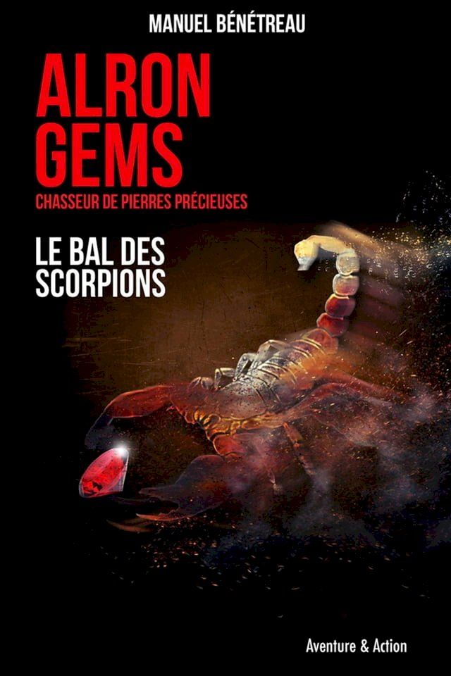  ALRON GEMS - Le Bal des Scorpions(Kobo/電子書)