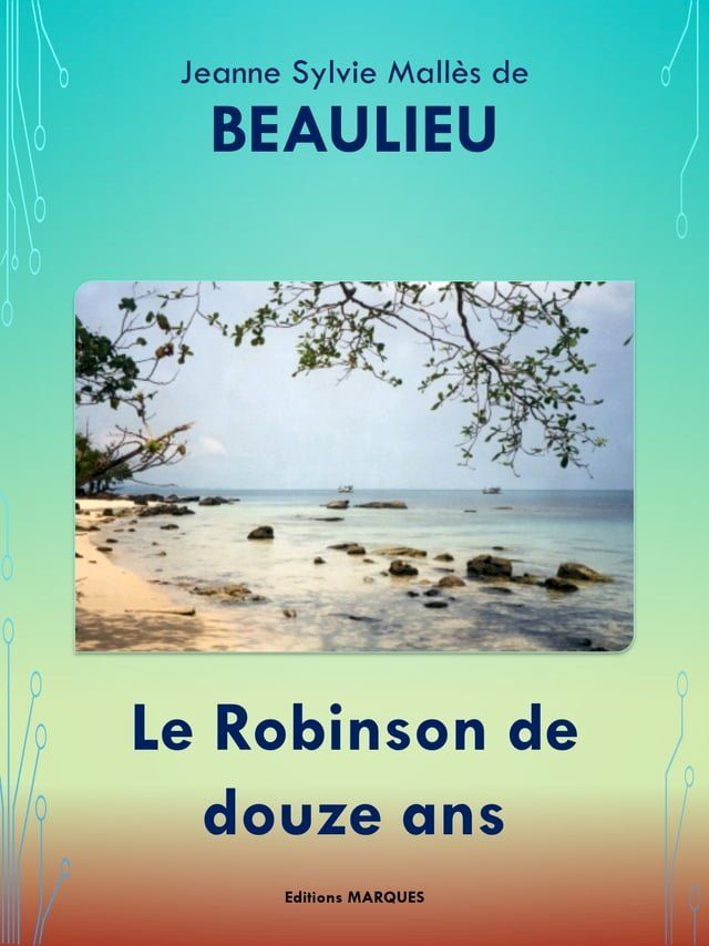  Le Robinson de douze ans(Kobo/電子書)