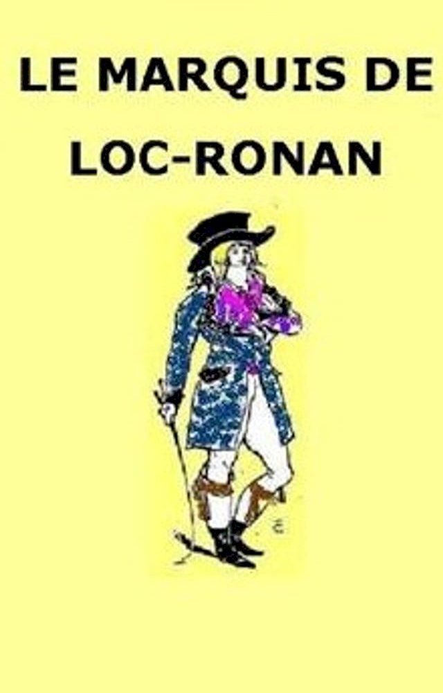  LE MARQUIS DE LOC-RENAN(Kobo/電子書)