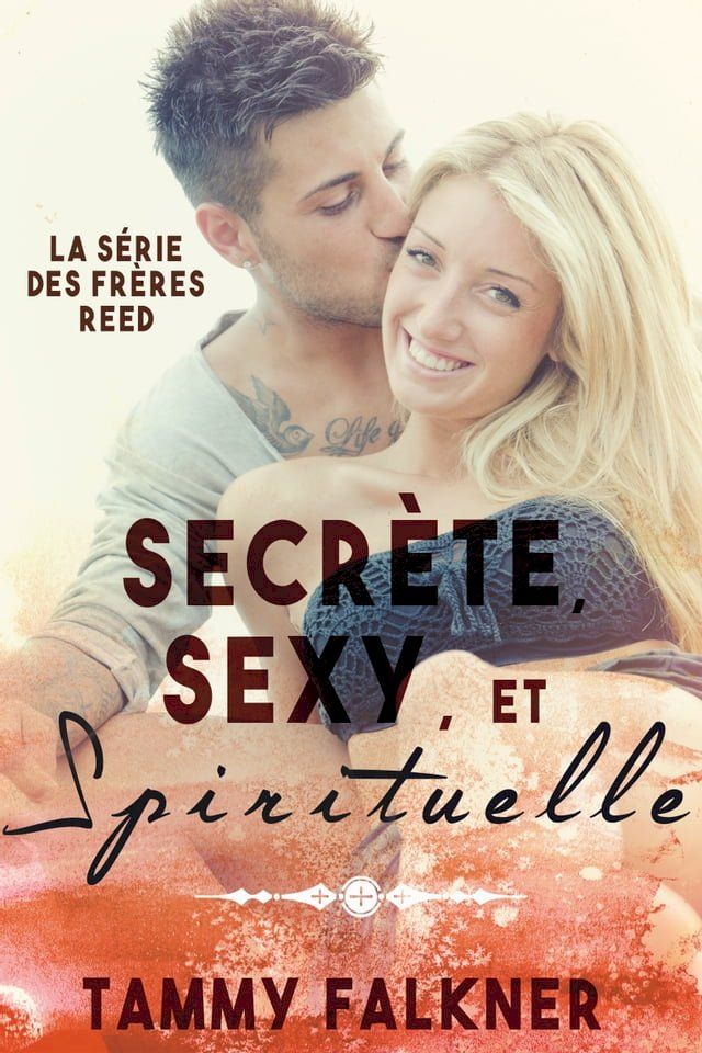  Secrète, Sexy et Spirituelle(Kobo/電子書)