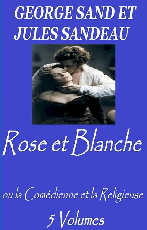 Rose et Blanche(Kobo/電子書)