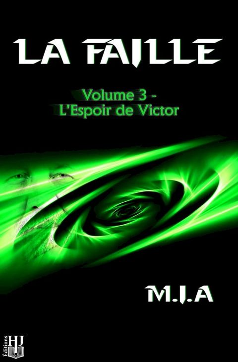 La Faille - Volume 3 : L'espoir de Victor(Kobo/電子書)