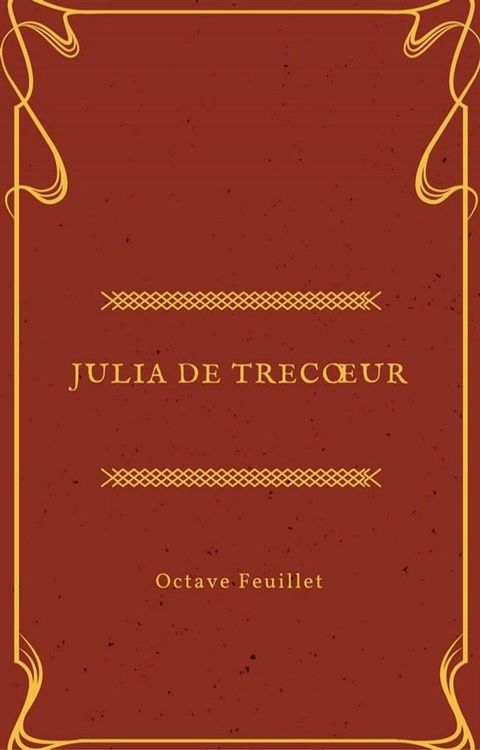 Julia de Trecœur(Kobo/電子書)