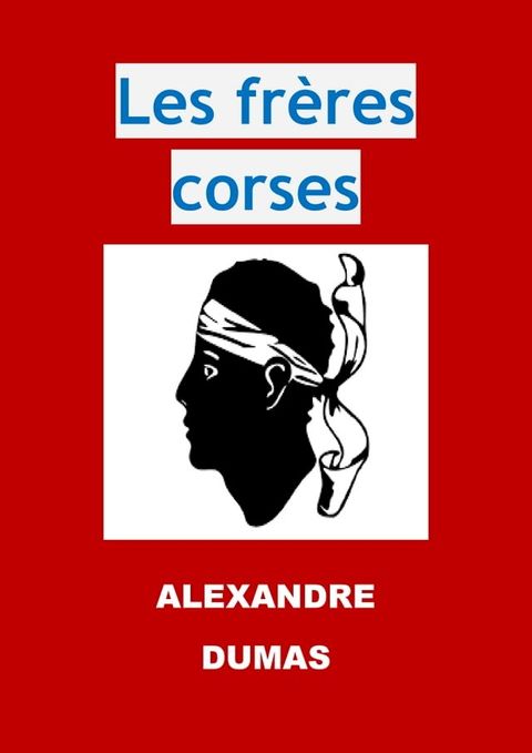 Les fr&egrave;res corses(Kobo/電子書)