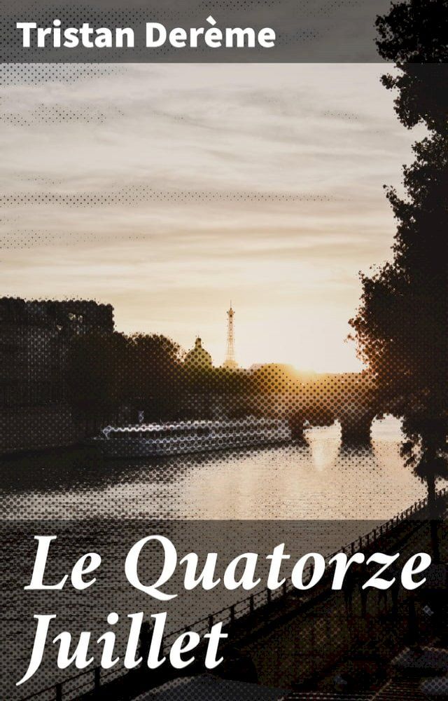  Le Quatorze Juillet(Kobo/電子書)