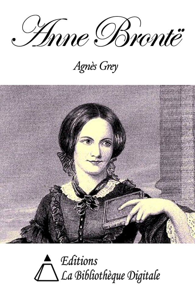  Anne Bront&euml; - Agn&egrave;s Grey(Kobo/電子書)