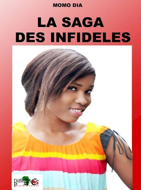 LA SAGA DES INFID&Egrave;LES(Kobo/電子書)