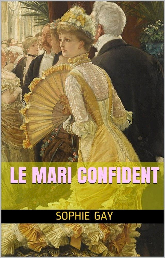  Le Mari confident(Kobo/電子書)