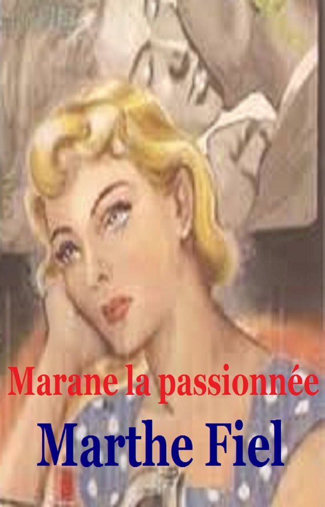  Marane la passionnée(Kobo/電子書)