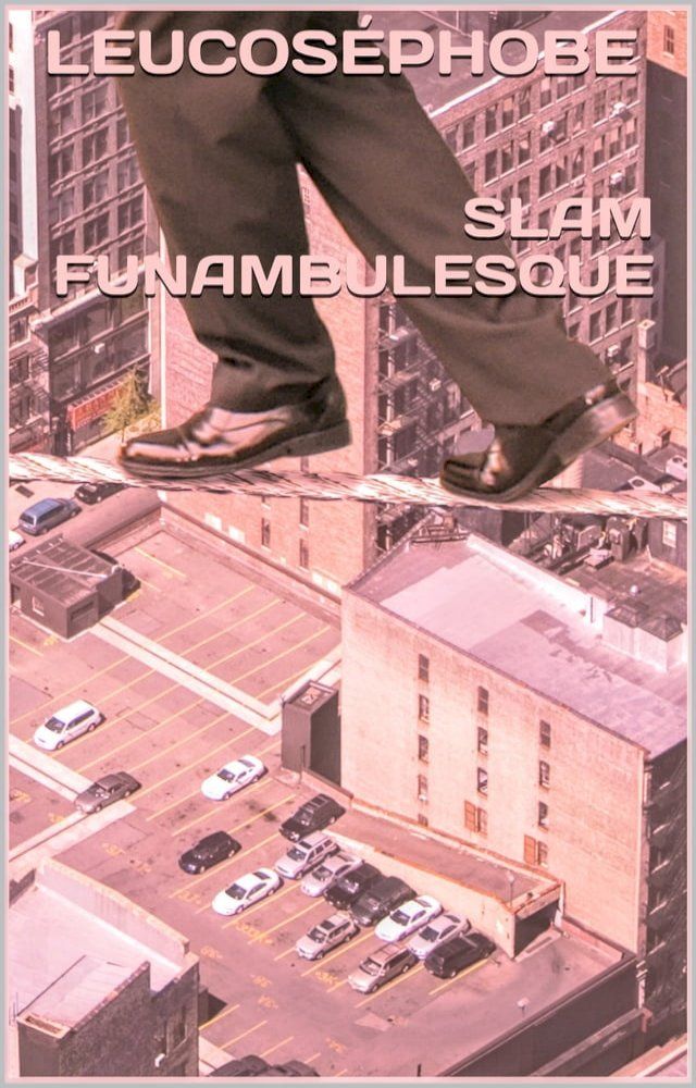  Slam funambulesque(Kobo/電子書)