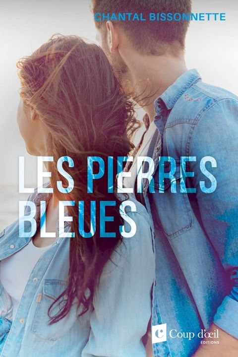 Les pierres bleues(Kobo/電子書)