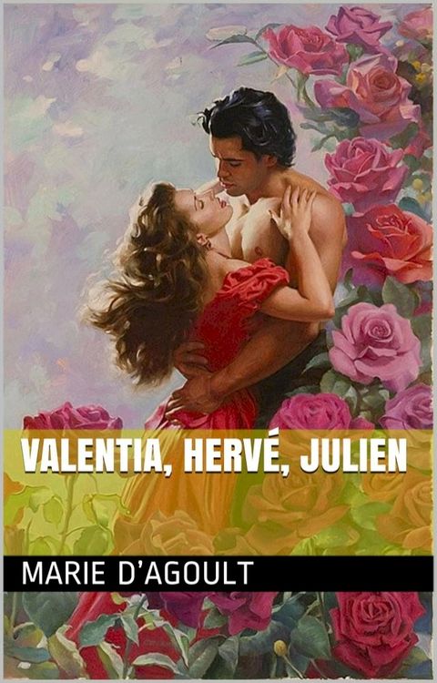 Valentia, Herv&eacute;, Julien(Kobo/電子書)