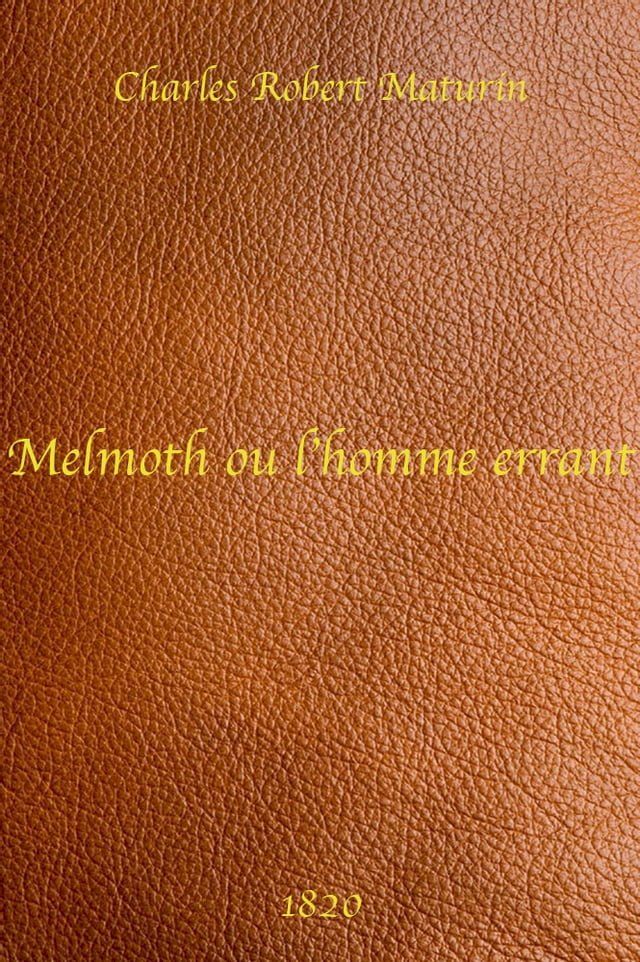  Melmoth ou l’Homme errant - Charles Robert Maturin(Kobo/電子書)