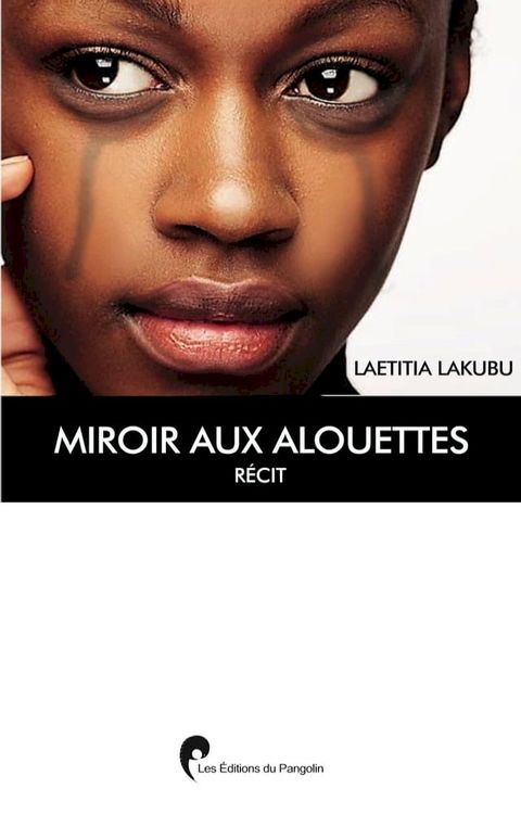 Miroir aux alouettes(Kobo/電子書)