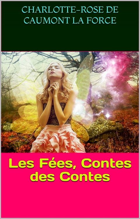 Les Fées, Contes des Contes(Kobo/電子書)