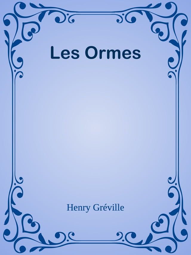  Les Ormes(Kobo/電子書)