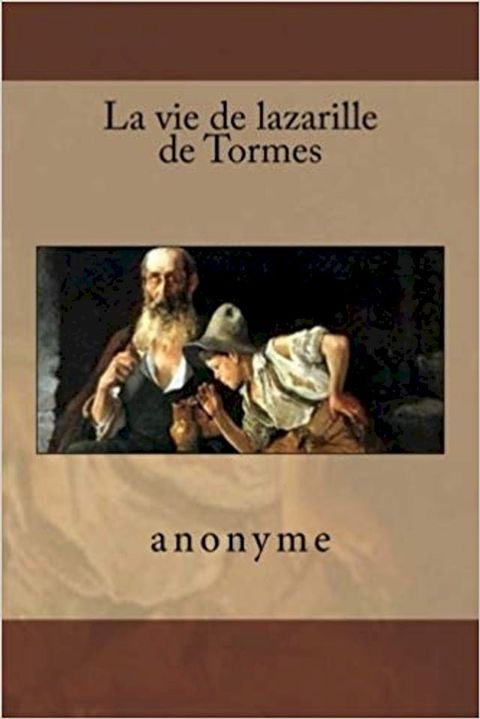 La vie de lazarille de Tormes(Kobo/電子書)