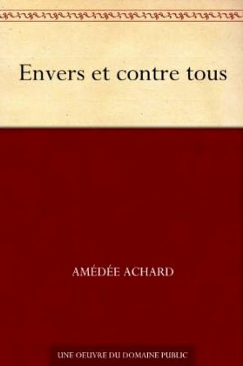 Envers et contre tous(Kobo/電子書)