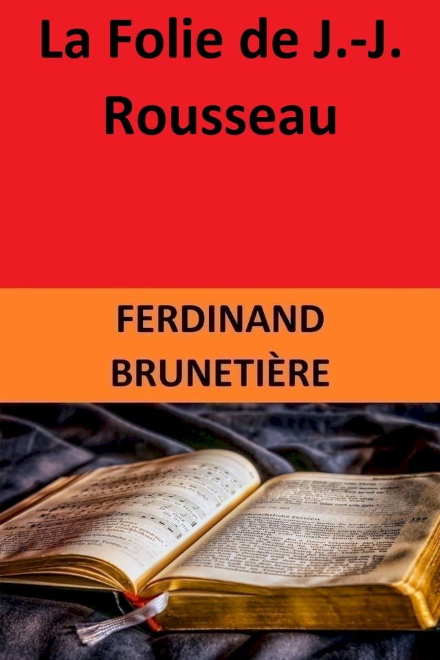  La Folie de J.-J. Rousseau(Kobo/電子書)