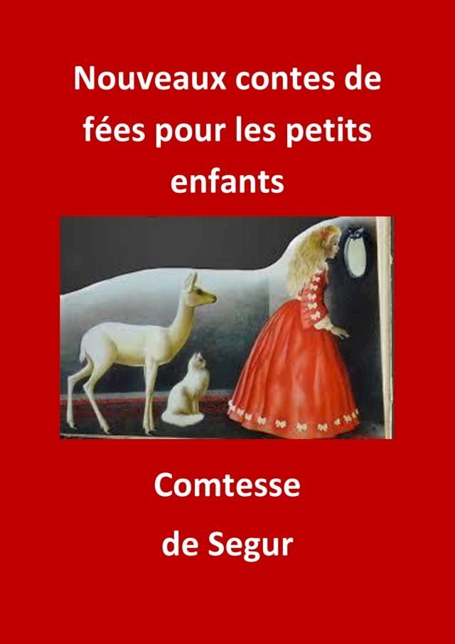  Nouveaux contes de fées pour les petits enfants(Kobo/電子書)